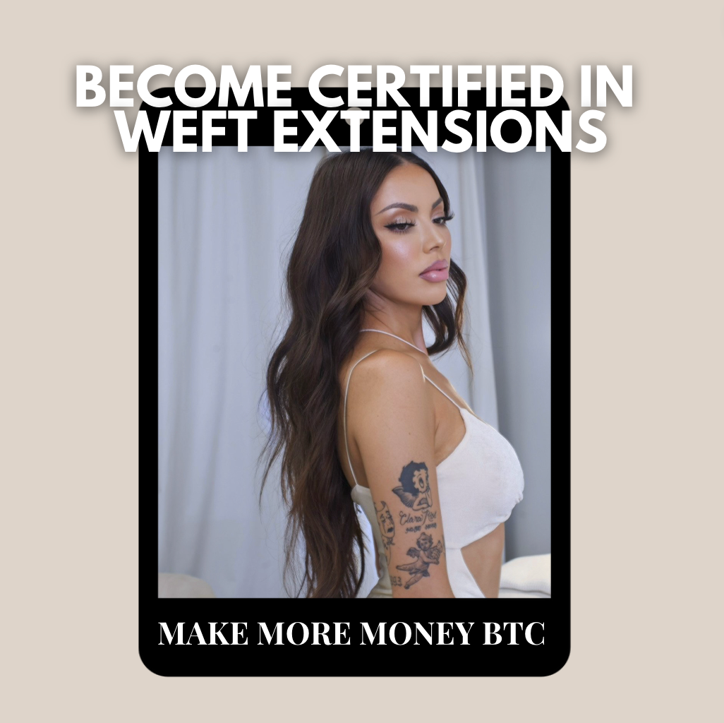 Become Certified in Weft Hair Extensions